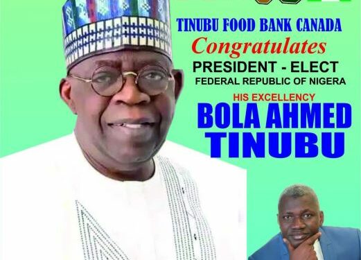 Tinubu Food Bank Canada congratulates Asiwaju Bola Ahmed Tinubu