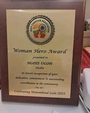 Indo-Canadian Association Honours Ngozi Ugoh With Woman Hero Award