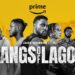 Lagos state government: Gangs of Lagos film mocks our heritage